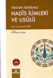 Yeni Bir Yöntemle Hadis İlimleri ve Usulü