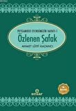 Özlenen Şafak - Peygamber Efendimizin Hayatı 1