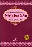 Aydınlıklara Doğru - Peygamber Efendimizin Hayatı 2