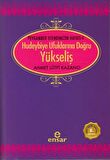 Hudeybiye Ufuklarına Doğru Yükseliş