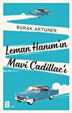 Leman Hanım’ın Mavi Cadillac’ı