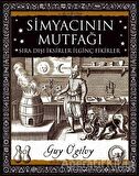 Simyacının Mutfağı - Sıra Dışı İksirler İlginç Fikirler