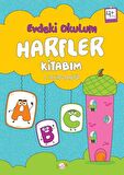 Evdeki Okulum / Harfler Kitabım 4+ Yaş
