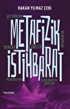 Metafizik İstihbarat / Hakan Yılmaz Çebi