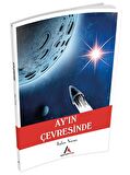 Ay’ın Çevresinde