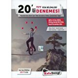 KAFADENGİ TYT DENEME SINAVI FEN BİLİMLERİ 20'Lİ PA
