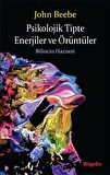 Psikolojik Tipte Enerjiler ve Örüntüler