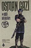 Osman Gazi ve Yiğit Akıncıları