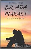 Bir Ada Masalı