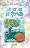 Bir Şeftali Bin Şeftali