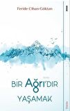 Bir Ağrı'dır Yaşamak