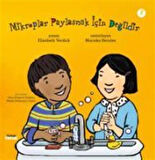 Mikroplar Paylaşmak İçin Değildir / Elizabeth Verdick