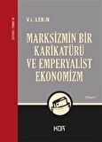 Marksizmin Bir Karikatürü ve Emperyalist Ekonomizm