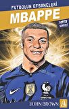 Mbappe Futbolun Efsaneleri