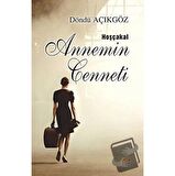 Hoşçakal Annemin Cenneti