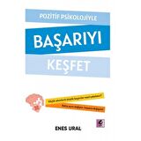 Pozitif Psikolojiyle Başarıyı Keşfet