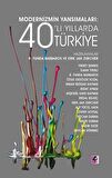 Modernizmin Yansımaları: 40’lı Yıllarda Türkiye