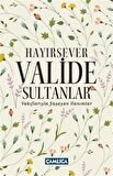 Hayırsever Valide Sultanlar