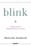 Blink - Düşünmeden Düşünebilmenin Gücü