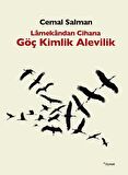 Lamekandan Cihana Göç Kimlik Alevilik