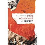 Doğu Mültecileri ve Akşehir