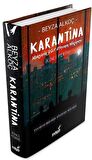 Karantina: İkinci Perde (Ciltli)