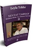 Nevzat Tarhan - İhtilalden İkbale Var Olmanın Retoriği 2