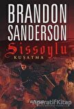 Sissoylu 2 - Kuşatma