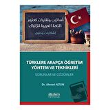 Türklere Arapça Öğretim Yöntem ve Teknikleri