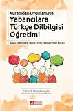 Kuramdan Uygulamaya Yabancılara Türkçe Dilbilgisi Öğretimi