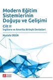 Modern Eğitim Sistemlerinin Doğuşu ve Gelişimi Cilt 2