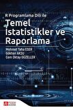 R Programlama Dili ile Temel İstatistikler ve Raporlama / Cem Oktay Güzeller