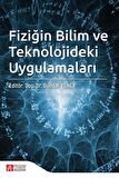 Fiziğin Bilim ve Teknolojideki Uygulamaları