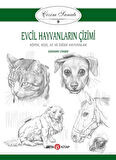 Çizim Sanatı Serisi 9 - Evcil Hayvanların Çizimi