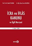 İcra ve İflas Kanunu ve İlgili Mevzuat
