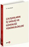 Çalışanların İş Sağlığı ve Güvenliği Yükümlülükleri