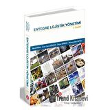 Entegre Lojistik Yönetimi