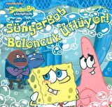 Sünger Bob - Baloncuk Üflüyor