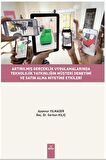 Artırılmış Gerçeklik Uygulamalarında Teknolojik Yatkınlığın Müşteri Deneyimi Ve Satın Alma Niyetine Etkileri