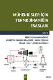 Mühendisler İçin Termodinamiğin Esasları Cilt 2