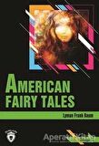 American Fairy Tales Stage 3 (İngilizce Hikaye)