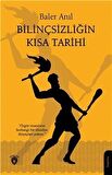 Bilinçsizliğin Kısa Tarihi