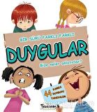 Duygular - Bize Neler Anlatırlar?