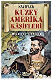 Kuzey Amerika Kaşifleri - Kaşifler