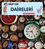 Kaşif Can Daireleri Keşfediyor!