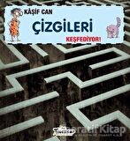 Kaşif Can Çizgileri Keşfediyor!