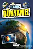 İlginç Dünyamız