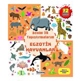 Egzotik Hayvanlar - Benim İlk Yapıştırmalarım