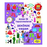 Şehirde Yaşam - Benim İlk Yapıştırmalarım