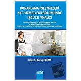 Konaklama İşletmeleri Kat Hizmetleri Bölümünde işgücü Analizi